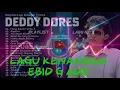 Lagu Kompilasi Lagu Terbaik Deddy Dores 20 Lagu Cinta Paling Menyentuh Hati