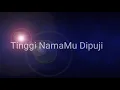 Download Lagu Tinggi NamaMu Dipuji (Lirik) | True Worshiperrs
