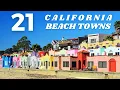 The 21 Most Charming Beach Towns In California