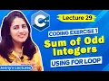 Lec 29 Coding Exercise with Solution for beginners in C Exercise