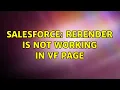 Salesforce Rerender is not working in vf page 2 Solutions