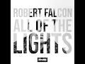 All Of The Lights - Robert Falcon
