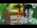 Yaad Reh Jaati Hai -- The Buckingham Murders = Kareena Kapoor Khan  Rashmeet K, Payal Dev, Kunaal V