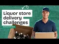 Liquor Store Delivery Challenges and How to Fix Them