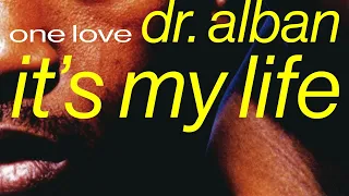 Dr Alban It S My Life Official Audio 