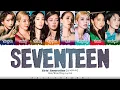 Download Lagu Girls' Generation (소녀시대)  – 'SEVENTEEN’ Lyrics [Color Coded_Han_Rom_Eng]