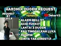 Download Lagu ALARM BELL 97 X ACID FUNKOT NONSTOP DUGEM HARDMIX (REQUEST BY LAILA)