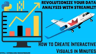 Revolutionize your data analysis with Streamlit How to create interactive visuals in Minutes