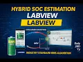 Hybrid SOC Estimation Coulomb Counting OCV in LabVIEW Industry-Standard BMS