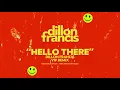 Lagu Dillon Francis - Hello There ft. Yung Pinch (VIP Remix) [Official Audio]