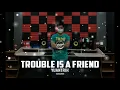 Download Lagu Trouble Is A Friend ( Remix YuanTrik ) | TikTok Viral 2021