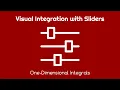 Visual Integrator with Sliders 1-D