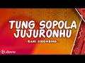 Tung Sopola Jujuronhu - Rani Sihombing [Lirik]