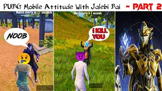 pubg mobile attitude with revenge kill x jalebi baby part 2