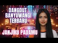 Lagu FULL ALBUM DANGDUT TERBARU 2025 | DANGDUT HAPPY-HAPPY | KUMPULAN DANGDUT TRENDING 2025 #trending