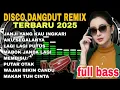 Download Lagu DJ DANGDUT REMIX TERBARU 2025 _ DJ VIRAL TIKTOK  2025_DJ BERJUANG SENDIRI