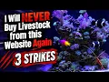 NEVER AGAIN I REFUSE to Buy Livestock From This Website