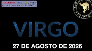 Horóscopo Diario - Virgo - 27 de Agosto de 2026.