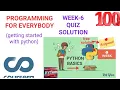 Coursera Programming for everybody getting started with python week - 6 chapter-4 quiz so