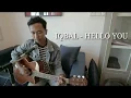 Download Lagu Iqbal - Hello You | Live Record | Cover by Pandi