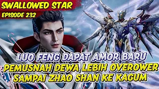 luo feng gets a new more overpowered treasure swallowed star eps 232