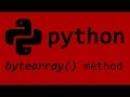 Python build-in bytearray method
