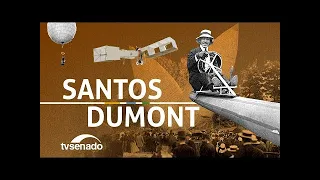 Santos Dumont - Stories from Brazil