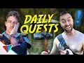 Grinding through your daily quests