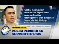 Download Lagu Pasca ricuh di Stadion Jatidiri, Polisi Periksa 16 Suporter PSIS Semarang