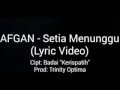 Download Lagu Afgan - Setia Menunggu