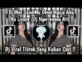 Download Lagu DJ MAS SALAH MU DEWE NGUJO AKU RO LIYANE | DJ NGERTENONO ATI | DJ VIRAL TIKTOK TERBARU 2024