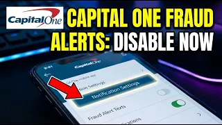 How to disable fraud alert texts for Capital One - Beginner Guide