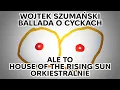 Lagu Wojtek Szumański - Ballada o cyckach, ale to House of the Rising Sun, orkiestralnie [Udio AI]