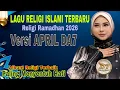 Lagu Lagu Religi Islami Terbaru Versi APRIL DA7 | Album Religi Ramadhan 2026 Paling Menyentuh Hati