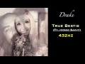 Drake - True Bestie (Ft. Iconic Savvy) (432hz)