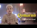 Download Lagu Muhammad Hadi Assegaf - Qomarun (Official Music Video)