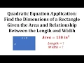 Ex 2 Quadratic Equation App - Find the Dimensions of a Rectangle Given Area Factoring