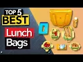 The best Lunch Bags you won t regret buying this year