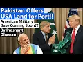 Download Lagu Pakistan Offers USA Land for Port!! American Military Base Coming Soon??