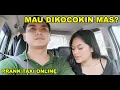 Download Lagu PRANK TAXI ONLINE - NAWARIN DIKOCOKIN? || MINTA FOTO MIRIP ARTIS?