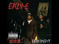 Eazy-E - Eazy Chapter 8 Verse 10