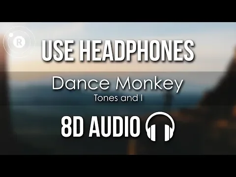 Download MP3 Tones and I - Dance Monkey (8D AUDIO)