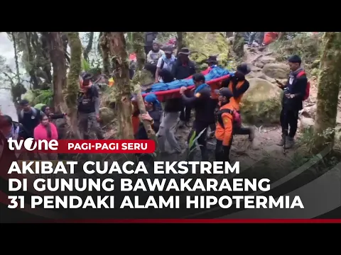 Alami Hipotermia, 31 Pendaki Gunung Bawakaraeng Dievakuasi