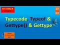PART 85 C Type Code vs Typeof vs GetType