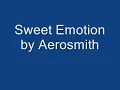 Sweet Emotion by Aerosmith w/ Lyrics