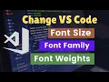 How to Change Font Size in Visual Studio Code Font Family VS Code Font Style in VS Code
