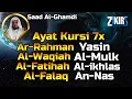 Download Lagu Ayat Kursi 7x,Surah Ar Rahman,Yasin,Al Waqiah,Al Mulk,Fatihah,Ikhlas,Falaq,An Nas By Saad Al-Ghamdi