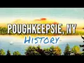 History of Poughkeepsie NY