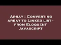 Array Converting array to Linked list - from Eloquent Javascript