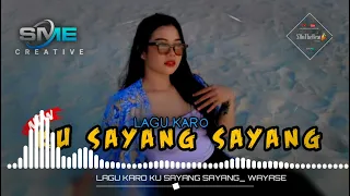 Download [S.M.E] _ WAYASE TERBARU _ KU SAYANG SAYANG _ REMIX 2023 MP3